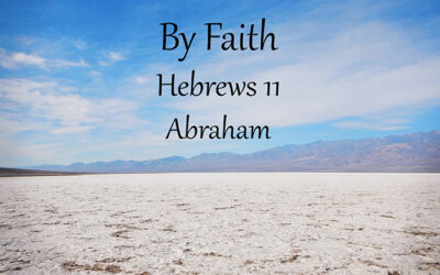 By Faith – Abraham