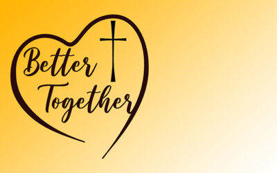 Better Together – Part 1