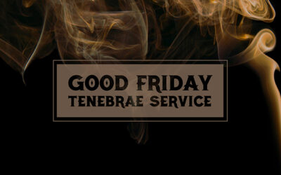 Good Friday Tenebrae Online Service
