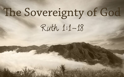 The Sovereignty of God – Part 1