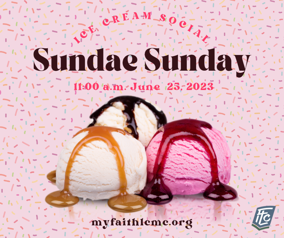 Faith Lutheran Church of McLean County Sundae Sunday announcement graphic