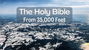 Winter view from airplane window. Text overlay for Faith Lutheran Church of McLean County sermon series - The Holy Bible from 35,000 feet