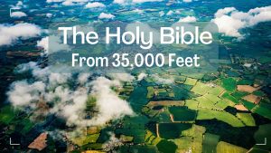 Text overlay describing sermon series of Faith Lutheran Church of McLean County - The Holy Bible from 35,000 feet. Background is arial view of verdant pastures and farmland and roadways