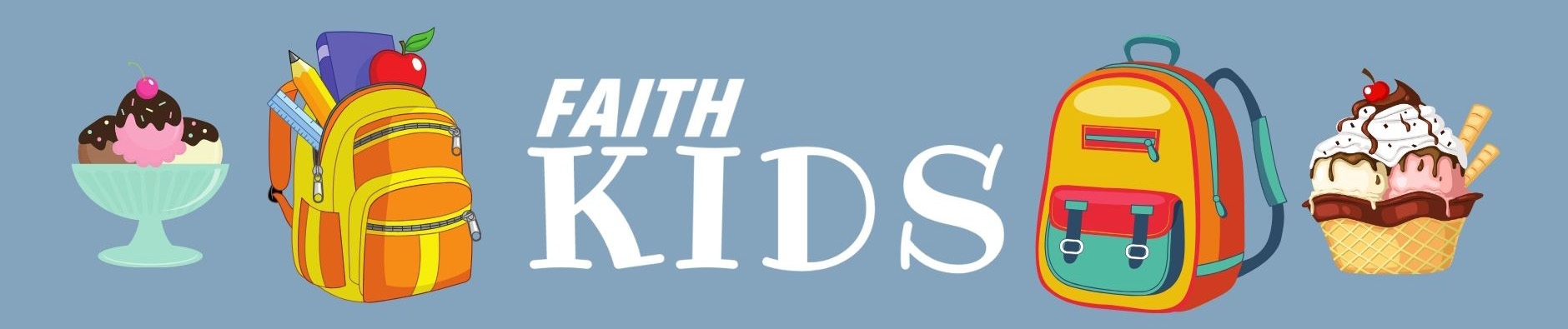 FAITH Kids logo overlay with colorful school backpack and ice cream sundae graphics for BackPack Blessing for students at Faith Lutheran Church of McLean County 2024