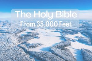 Faith Lutheran Church of McLean County in Bloomington , Illinois' sermon series title "The Holy Bible from 35,000 Feet" overlaid on winter scene of farmland and trees as viewed from an airplane