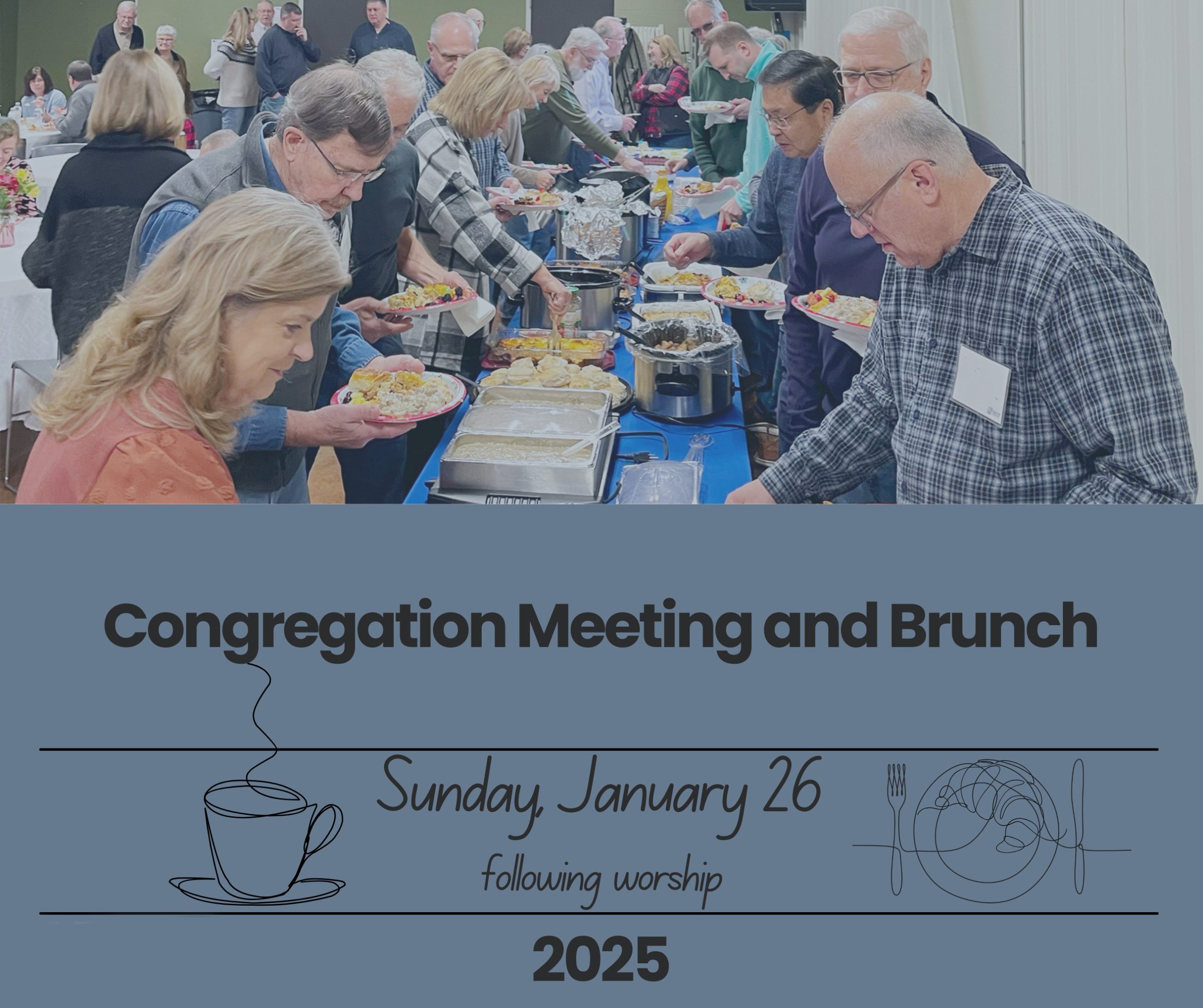 Words and graphic invitation for Faith Lutheran Church of McLean County in Bloomington Illinois 8th Congregation Meeting. Black text over slate blue background. Image included of people in line for buffet brunch.